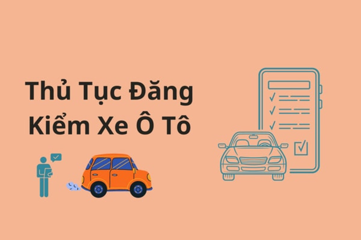 huong dan dang ky thu tuc dang kiem xe o to Hướng dẫn đăng ký thủ tục đăng kiểm xe ô tô